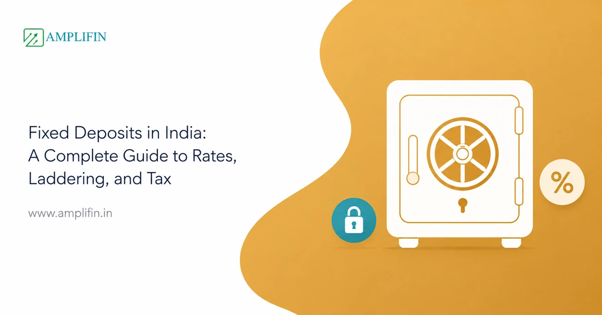 Fixed Deposits in India: A Complete Guide to Rates, Laddering, and Tax