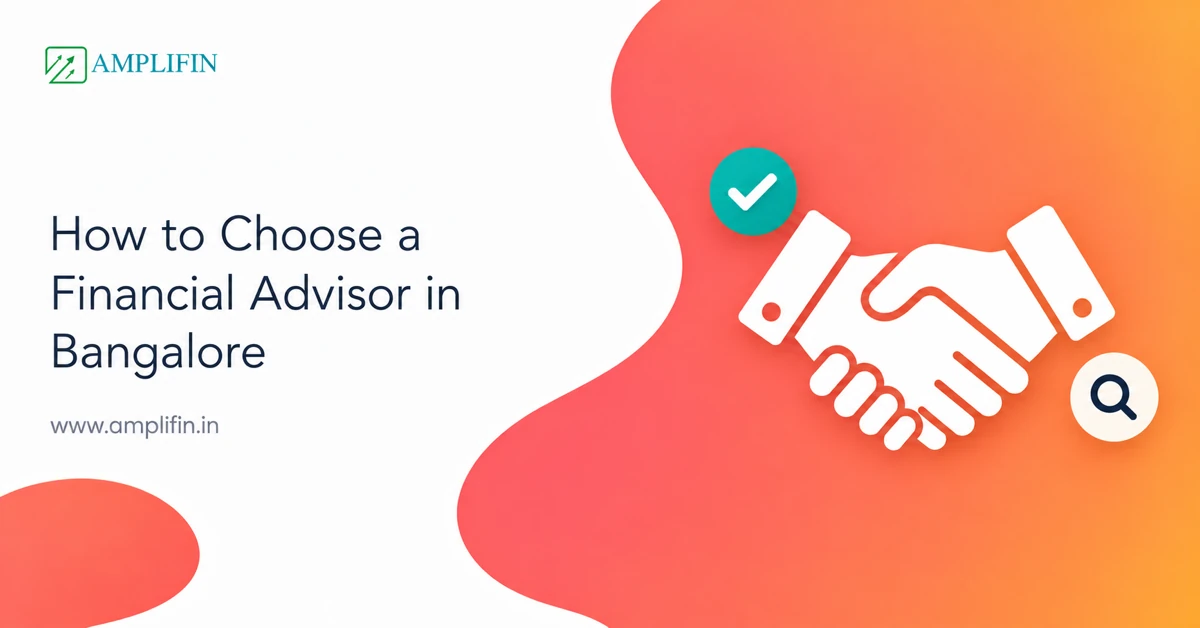 How to Choose a Financial Advisor in Bangalore