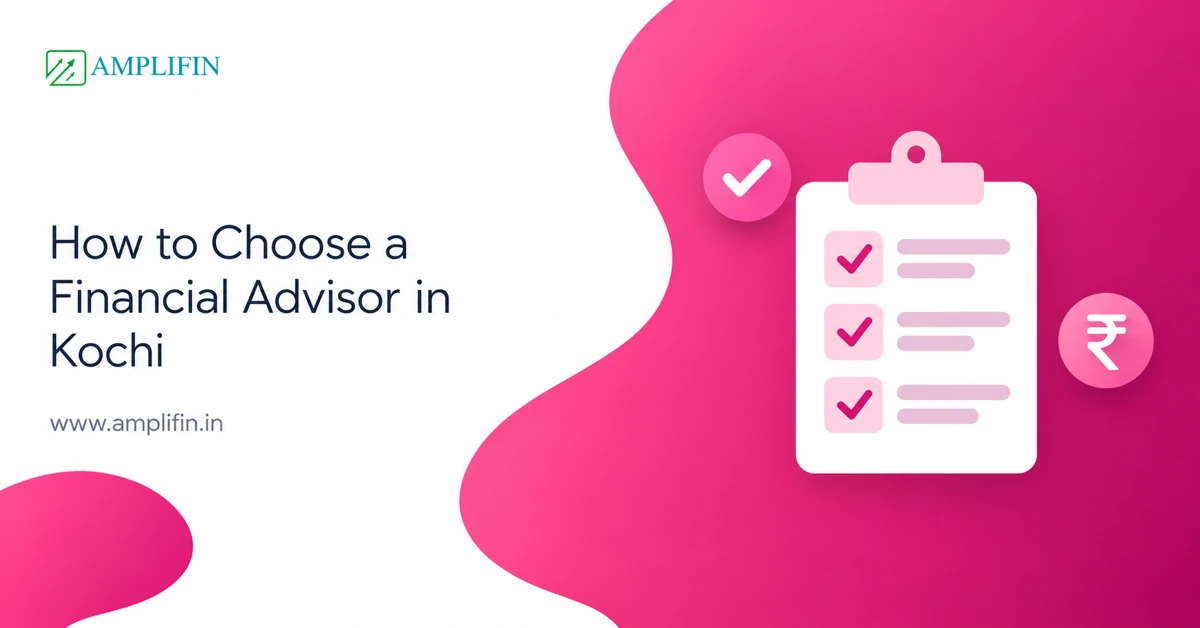 How to Choose a Financial Advisor in Kochi
